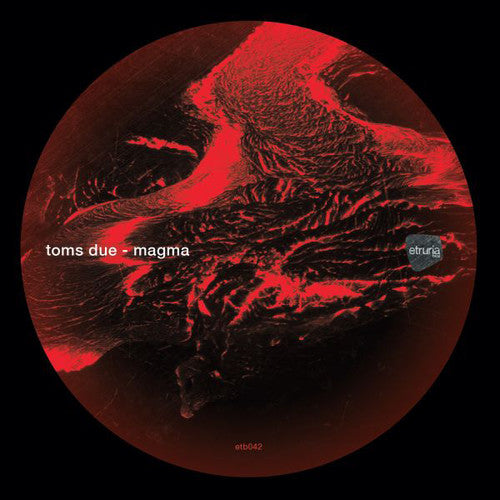 Toms Due: Magma - 12-INCH SINGLE