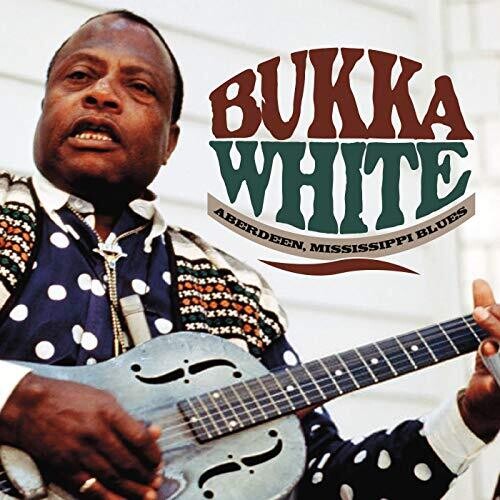 Bukka White: Aberdeen, Mississippi Blues  ( CD )