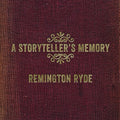 Remington Ryde: Storyteller's Memory  ( CD )