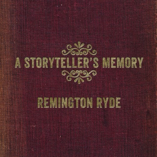 Remington Ryde: Storyteller's Memory  ( CD )