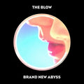 The Blow: Brand New Abyss  ( CD )