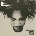 Ben Harper: Welcome To The Cruel World - VINYL