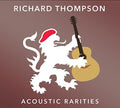 Richard Thompson: Acoustic Rarities  ( CD )