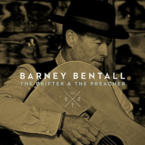 Barney Bentall: The Drifter & The Preacher  ( CD )