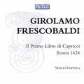 Frescobaldi / Vartolo: Il Primo Libro Di Capricci / Roma 1624  ( CD )