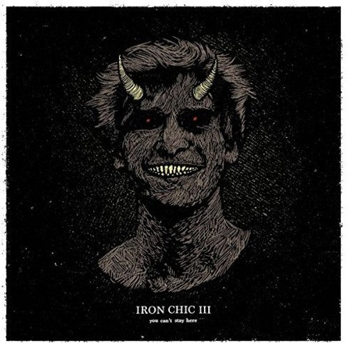 Iron Chic: You Can't Stay Here - VINYL