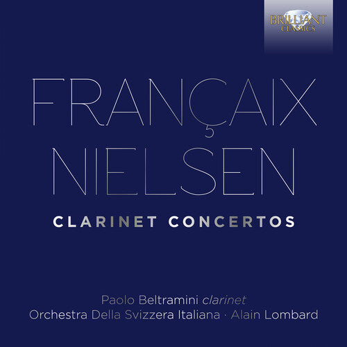 Francaix / Beltramini / Lombard: Clarinet Concertos  ( CD )