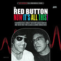 The Red Button: Now It's All This! - CD