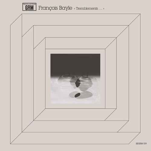 François Bayle: Tremblements... - Vinyl