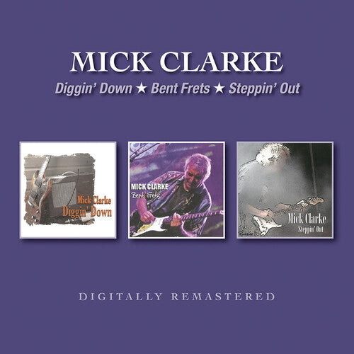 Mike Clarke: Diggin' Down / Bent Frets / Steppin' Out  ( CD )