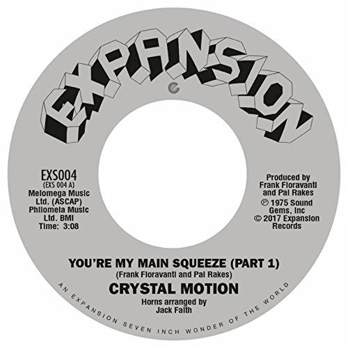Crystal Motion: You're My Main Squeeze - 7-INCH SINGLE