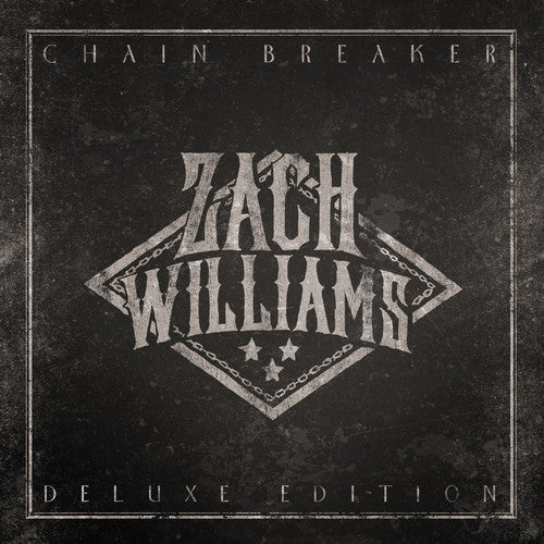 Zach Williams: Chain Breaker  ( CD )
