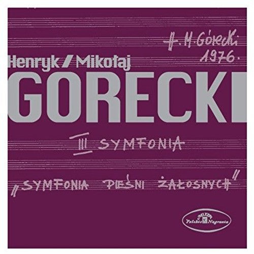 Gorecki / Woytowicz, Stefania: Henryk Mikolaj Gorecki: III Symfonia Piesni Zalosnych Op 36  ( CD )