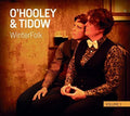 O'Hooley & Tidow: Winterfolk Vol 1  ( CD )