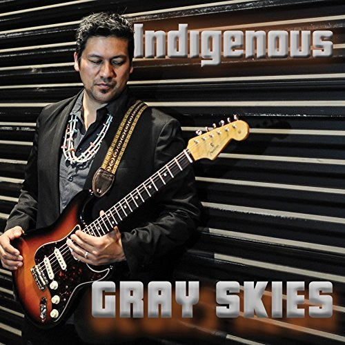Indigenous: Gray Skies  ( CD )