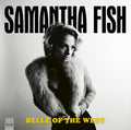 Samantha Fish: Belle Of The West - Vinyl