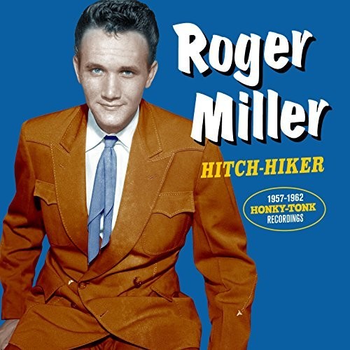 Roger Miller: Hitch Hiker: 1957-1962 Honky Tonk Recordings  ( CD )
