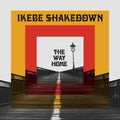 Ikebe Shakedown: The Way Home - CASSETTES
