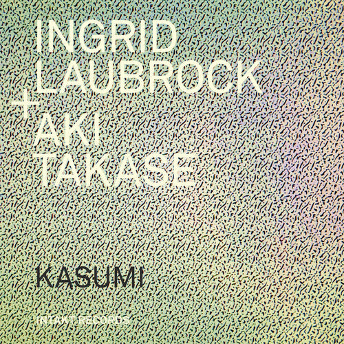 Ingrid Laubrock: Kasumi  ( CD )