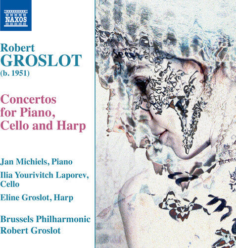 Groslot / Brussels Philharmonic Orch / Groslot: Three Concertos  ( CD )