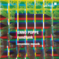 Poppe / Ensemble Mosaik: Rundfunk  ( CD )