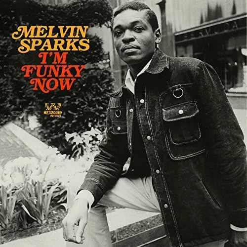 Melvin Sparks: I'm Funky Now - CD