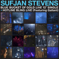 Sufjan Stevens: Blue Bucket of Gold / Hotline Bling - 12-INCH SINGLE