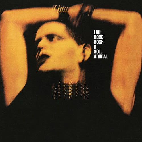 Lou Reed: Rock N Roll Animal - VINYL