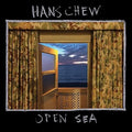 Hans Chew: Open Sea  ( CD )