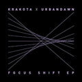 Krakota X Urbandawn: Focus Shift - Vinyl