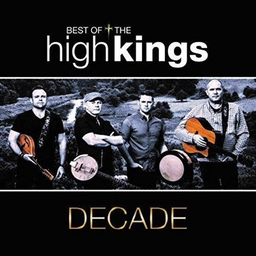 The High Kings: Decade  ( CD )