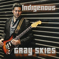 Indigenous: Gray Skies - CD