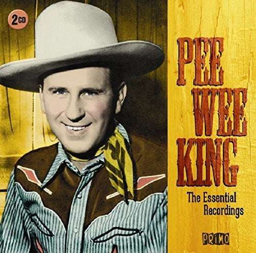 Pee Wee King: Essential Recordings  ( CD )