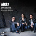 Besson / Besson / Kerecki: Aires  ( CD )