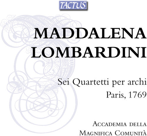 Lombardini / Casazza / Ferrarini: Six String Quartets / Paris 1769  ( CD )