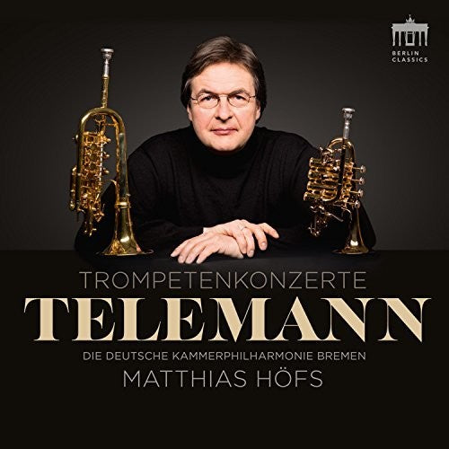 Telemann / Hofs: Trompetenkonzerte  ( CD )