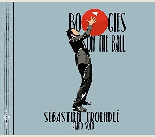 Sebastien Troendle: Boogies On The Ball - CD