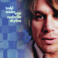 Todd Snider: East Nashville Skyline (reissue) - VINYL