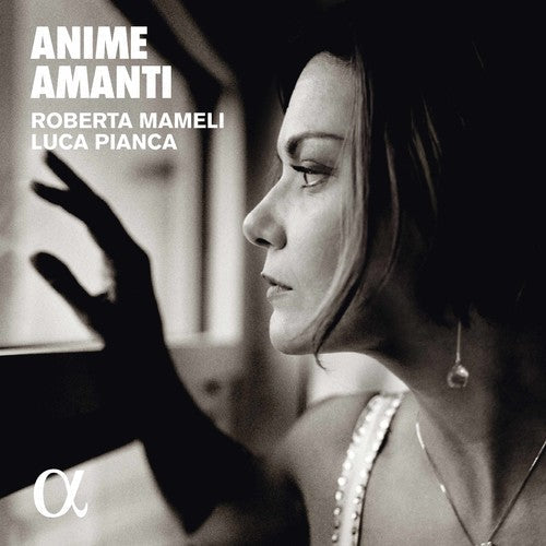 Caccini / Mameli / Pianca: Anime Amanti  ( CD )