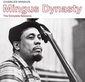 Charles Mingus: Mingus Dynasty: The Complete Sessions - CD