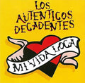 Los Autenticos Decadentes: Mi Vida Loca - VINYL