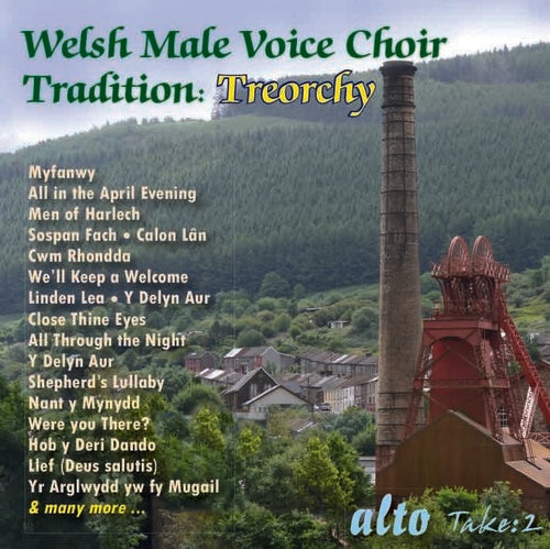 The Treorchy Male Voice Choir: Welsh Male Voice Choir Tradition: Treorchy  ( CD )