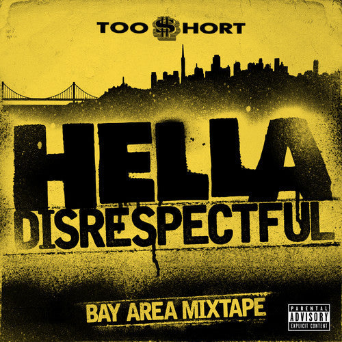 Too Short: Hella Disrespectful: Bay Area Mixtape  ( CD )