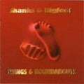 Shanks & Bigfoot: Swings & Roundabouts - CD