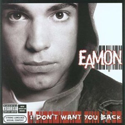 Eamon: I Don't Want You Back - CD