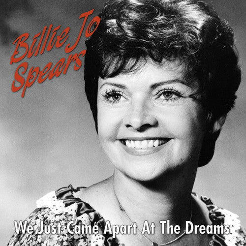 Billie Jo Spears: We Just Came Apart At The Dreams  ( CD )