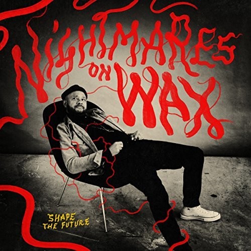 Nightmares on Wax: Shape The Future  ( CD )