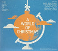 Idea of North / Melbourne Symphony Orchestra: World Of Christmas  ( CD )
