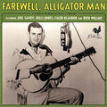 Various Artists: Farewell, Alligator Man (Various Artists) - VINYL