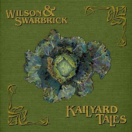 Wilson & Swarbrick: Kailyard Tales  ( CD )